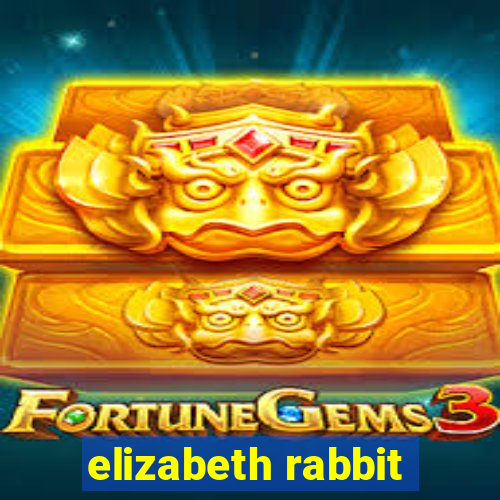 elizabeth rabbit