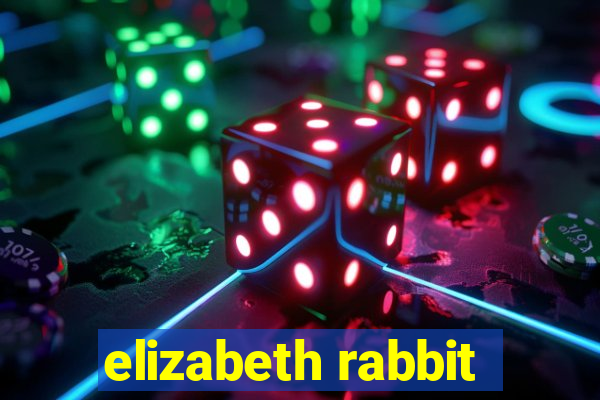 elizabeth rabbit