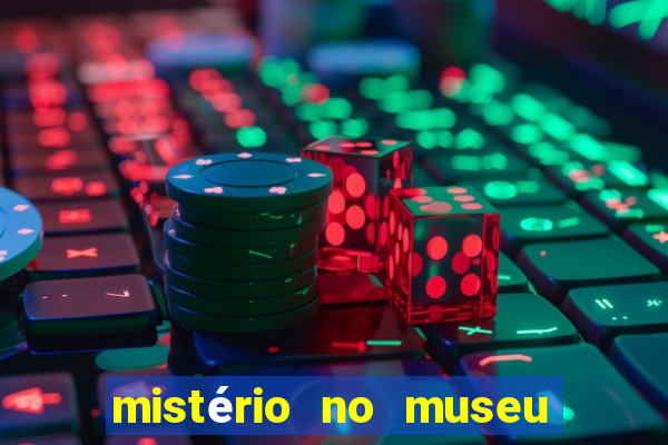 mistério no museu imperial pdf grátis