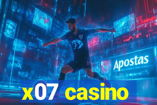 x07 casino