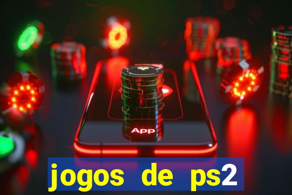 jogos de ps2 formato iso