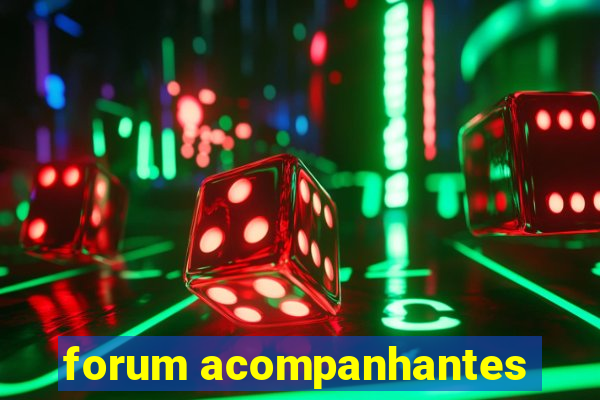 forum acompanhantes