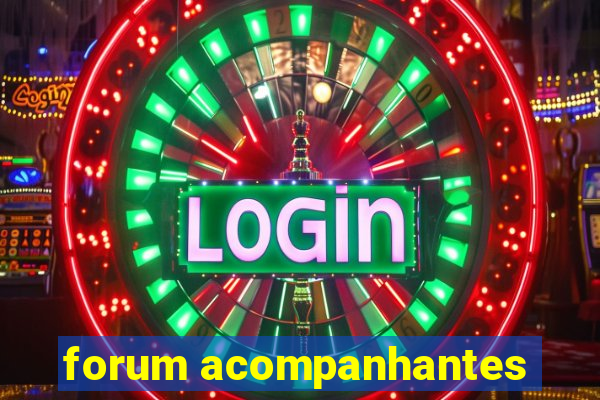 forum acompanhantes