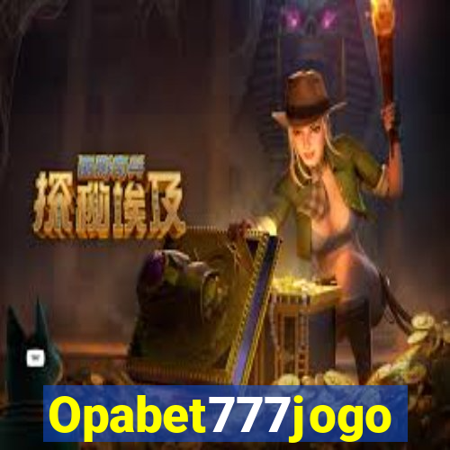 Opabet777jogo