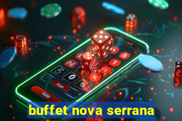 buffet nova serrana