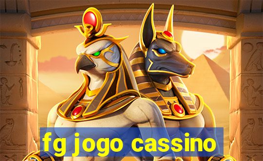 fg jogo cassino