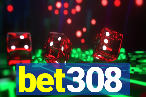 bet308