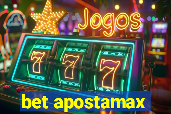 bet apostamax