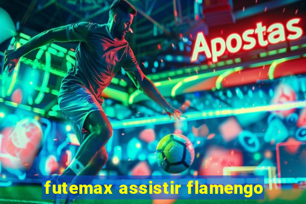 futemax assistir flamengo