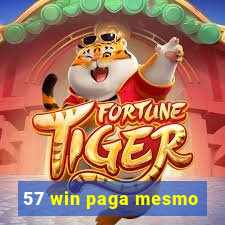 57 win paga mesmo