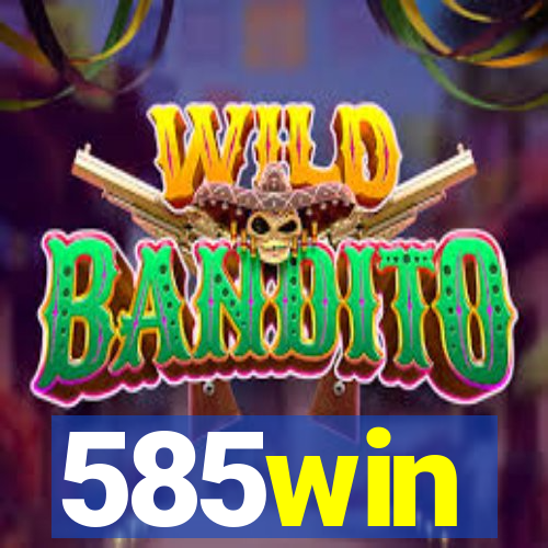 585win