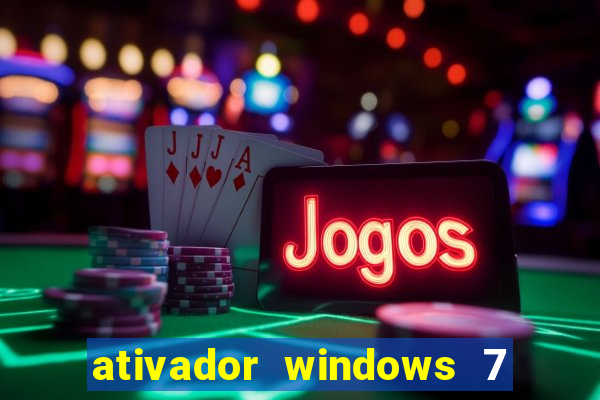 ativador windows 7 32 bits