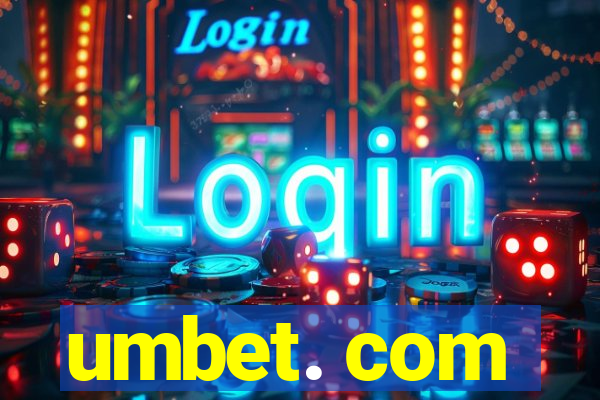 umbet. com