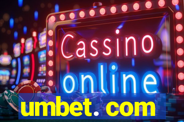 umbet. com