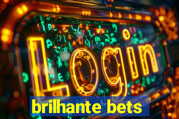 brilhante bets