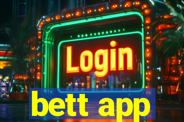 bett app