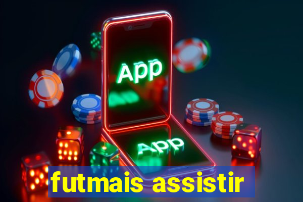 futmais assistir