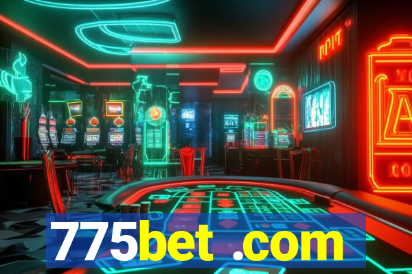 775bet .com