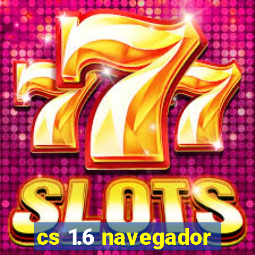 cs 1.6 navegador