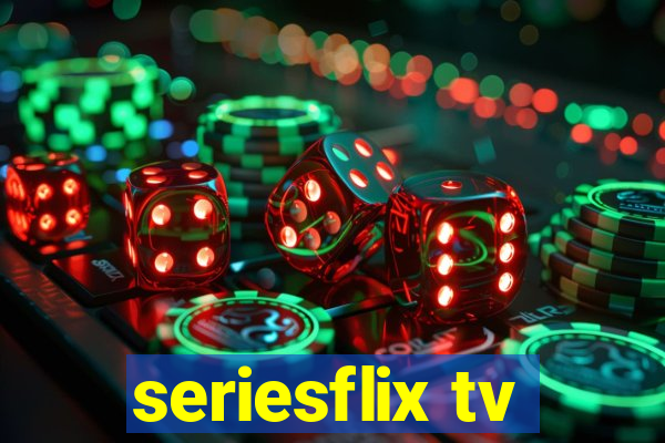 seriesflix tv