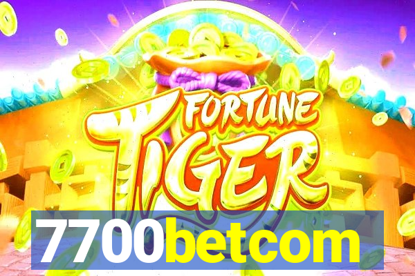 7700betcom