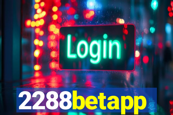 2288betapp