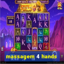 massagem 4 hands