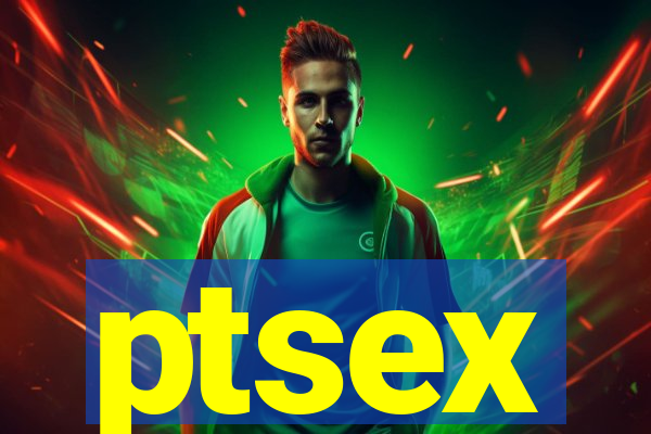 ptsex