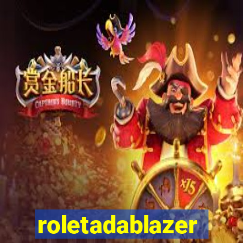 roletadablazer