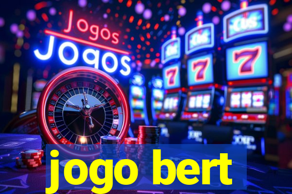 jogo bert