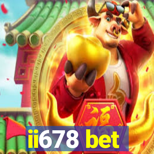 ii678 bet