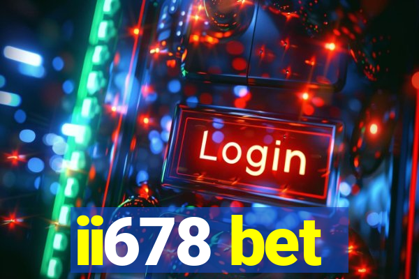 ii678 bet