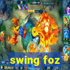 swing foz