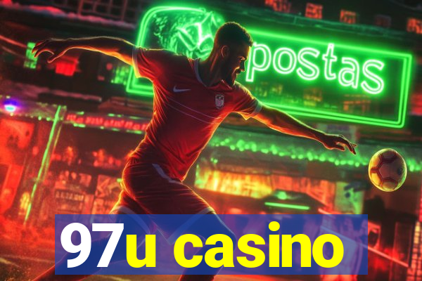 97u casino