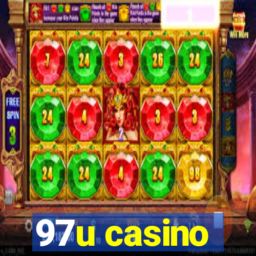 97u casino