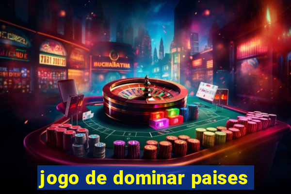 jogo de dominar paises