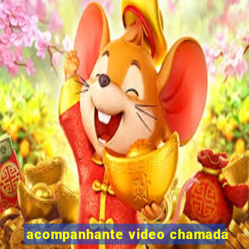 acompanhante video chamada