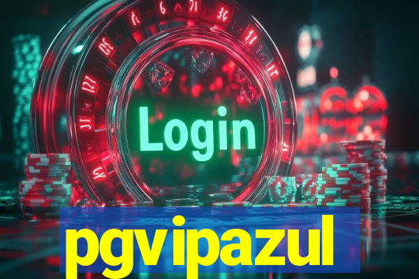 pgvipazul