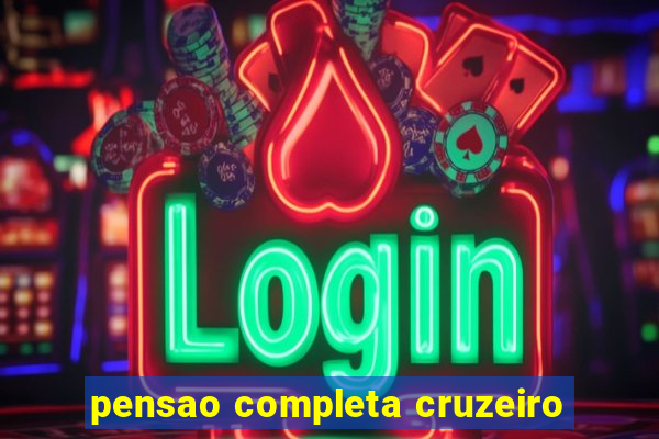 pensao completa cruzeiro