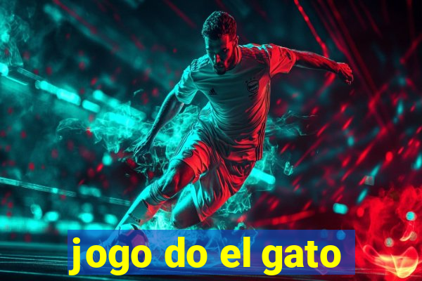 jogo do el gato