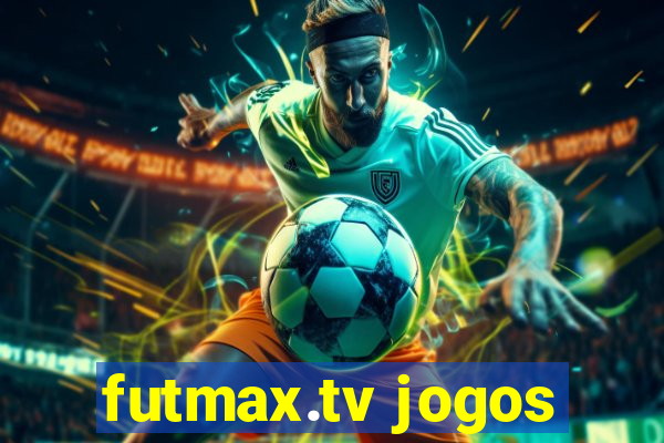 futmax.tv jogos