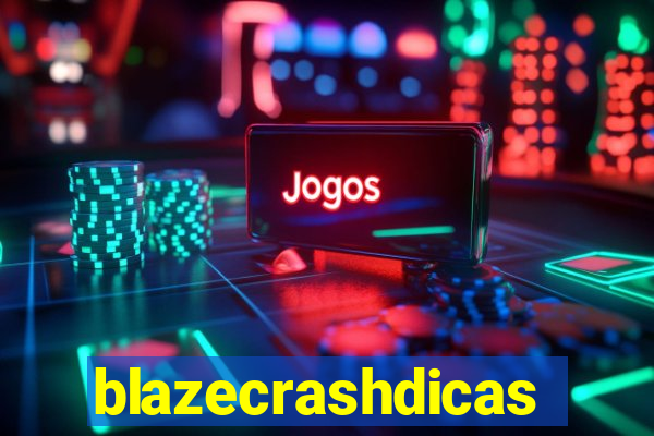 blazecrashdicas