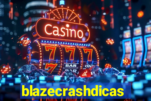 blazecrashdicas