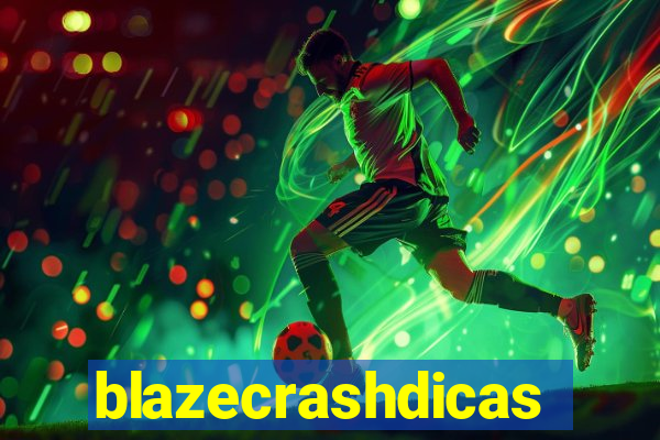 blazecrashdicas