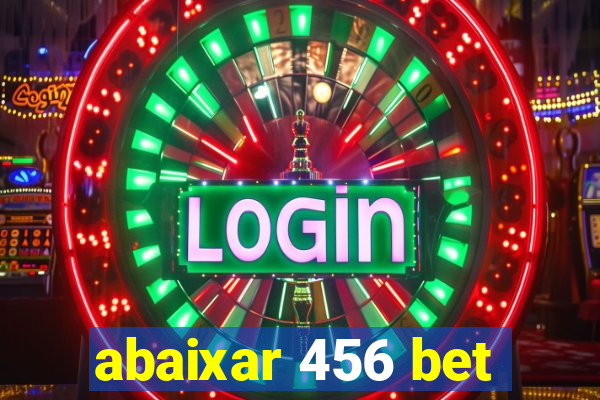 abaixar 456 bet