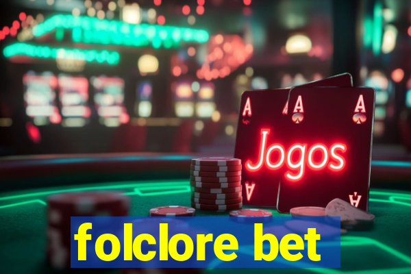 folclore bet