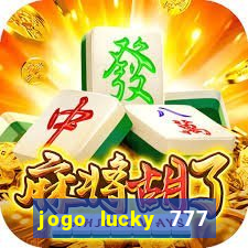 jogo lucky 777 paga mesmo