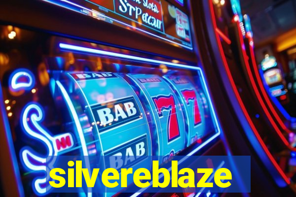 silvereblaze