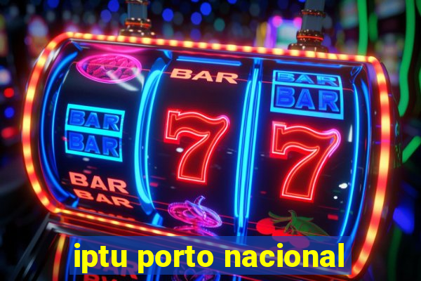 iptu porto nacional