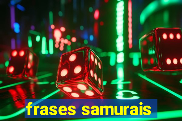 frases samurais